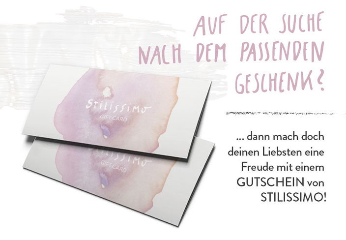 Stilissimo-Gutscheine: eine persönliche Freude verschenken